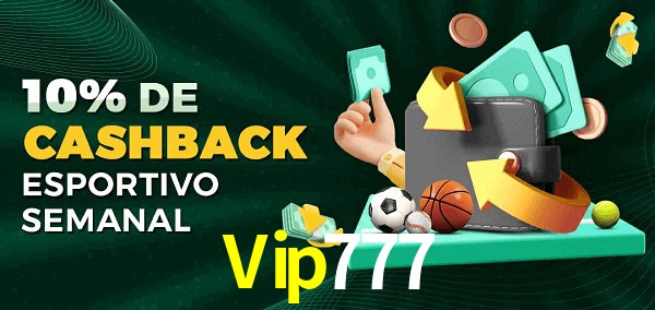 10% de bônus de cashback na Vip777